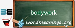 WordMeaning blackboard for bodywork